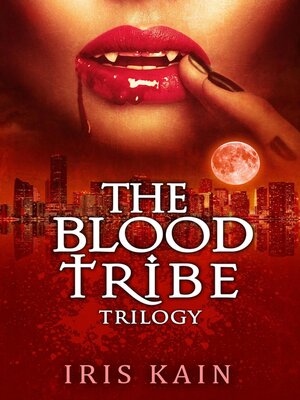 cover image of Blood Tribe Trilogy